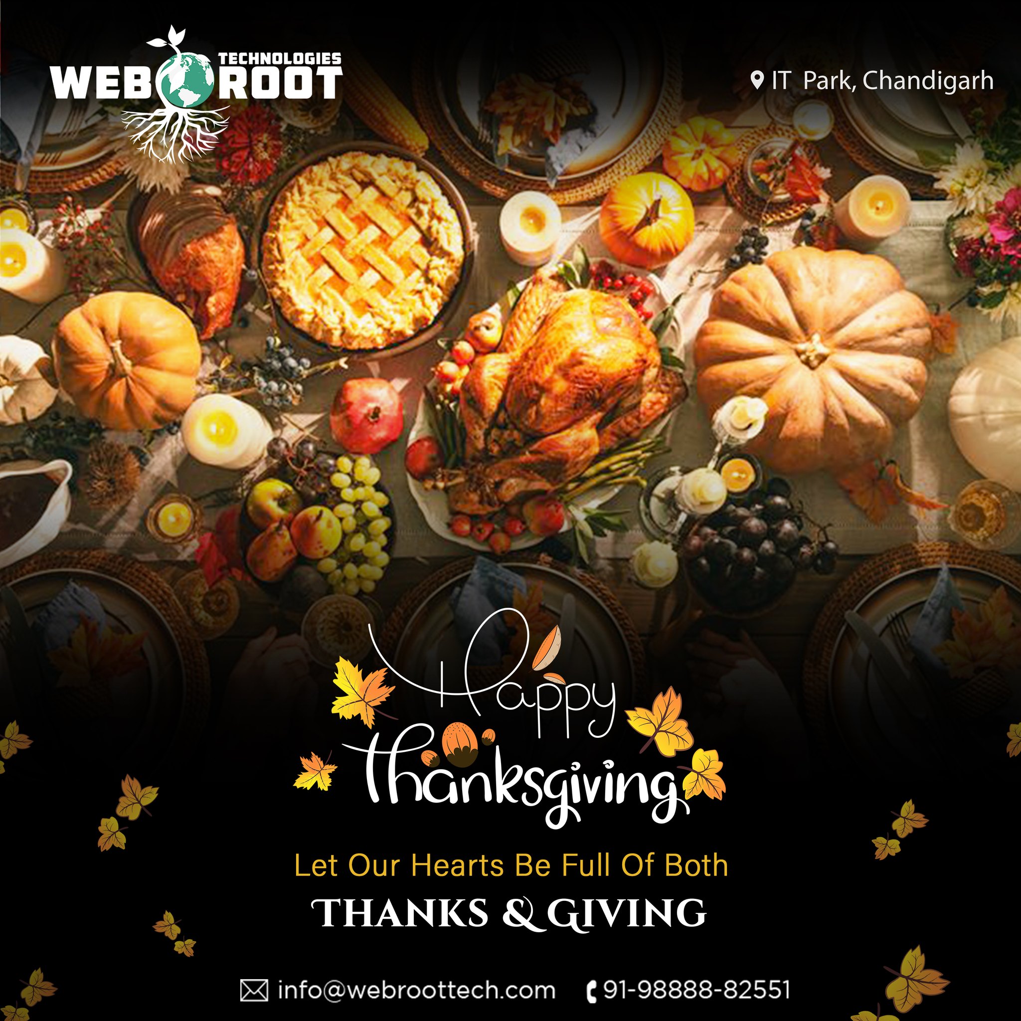 "Thanksgiving reminds us that no matter what life throws at us, we can take the charred remains and rebuild a life that is unimaginably richer than the one from which the shards and pieces fell."

Enjoy this day with your loved ones, and remember, we all have something to be thankful for! Webroot Technologies wishes you a day filled with love and gratitude. 

#Thanksgiving #ThanksgivingDay #Thanksgiving2022 #thanksgivingdinner #ThanksgivingRecipes #thanksgivingcookies #gratitude #love #life #kindness #kindnessismagic #webroottechnologies #branding #digitalcompany #creative #designer #business #success #brandidentity #branding #brandidentity #brandidentitydesign
